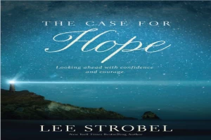 The case for hope : looking ahead with confidence and courage